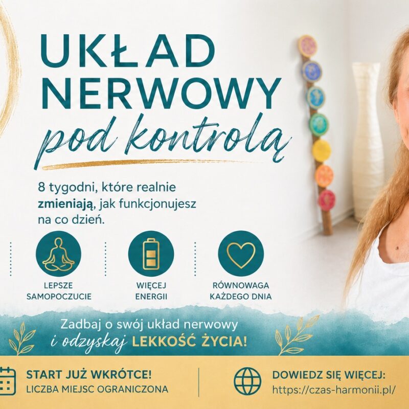 UKŁAD NERWOWY POD KONTROLĄ. 8 tygodni łagodnej, ale głębokiej pracy z ciałem, oddechem i umysłem